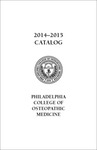 Catalog (2014-2015) by Philadelphia College of Osteopathic Medicine