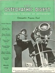 Osteopathic Digest (March 1945) by Philadelphia College of Osteopathy